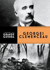 Michele Marchi – I personaggi della Grande Guerra. Georges Clemenceau (2022)