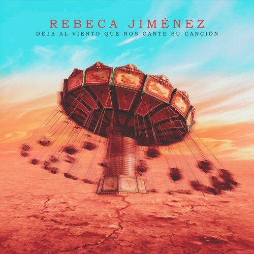 Rebeca Jimenez - Deja Al Viento Que Nos Cante Su Canción (Single) (2024) Mp3