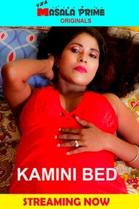  Kamini Bed (2020) UNRATED 720p HDRip MasalaPrime Originals Hot Video x265 AAC [200MB] Full Movie Download