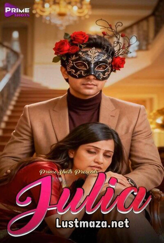 18+ Julia (2025) S01 E02 Prime Shots – Hindi Hot Web Series – WEB-DL X264 1080p 720p 480p – Download