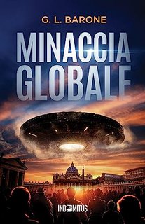 G.L. Barone - Minaccia globale. I Tredici Vol. 1 (2023)