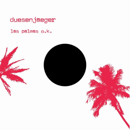 Duesenjaeger-Las-Palmas-O-K-2025-Remaster-DE-16-BIT-WEB-FLAC-2025-SDR.jpg