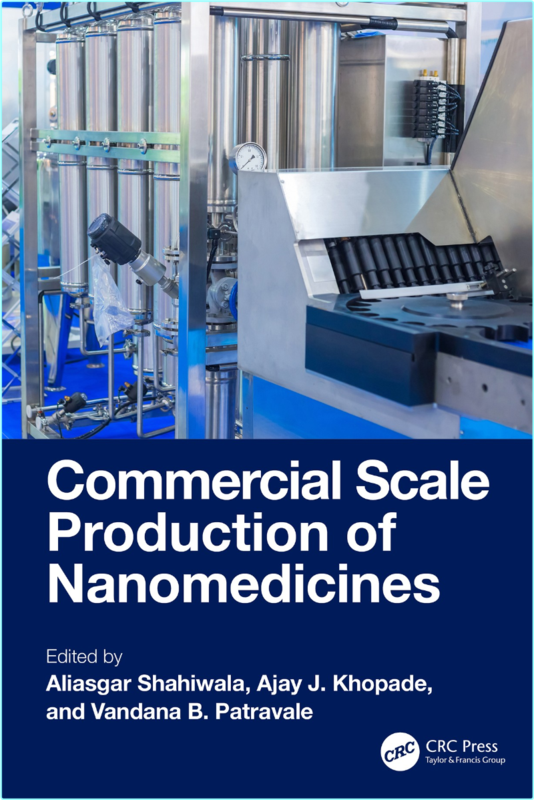 Commercial Scale Production Of Nanomedicines (2025) (Aliasgar Shahiwala)