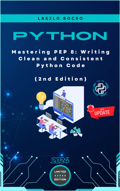 Mastering PEP 8 Writing Clean And Consistent Python Code 2nd Edition