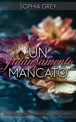 Sophia Grey – Un fidanzamento mancato. Una variazione di orgoglio e pregiudizio (2026)