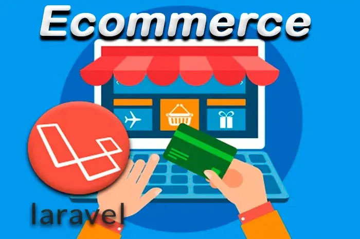 Curso para crear una tienda en línea con PHP y Laravel