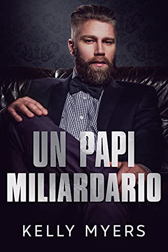 Kelly Myers - Un Papi Miliardario (2021)