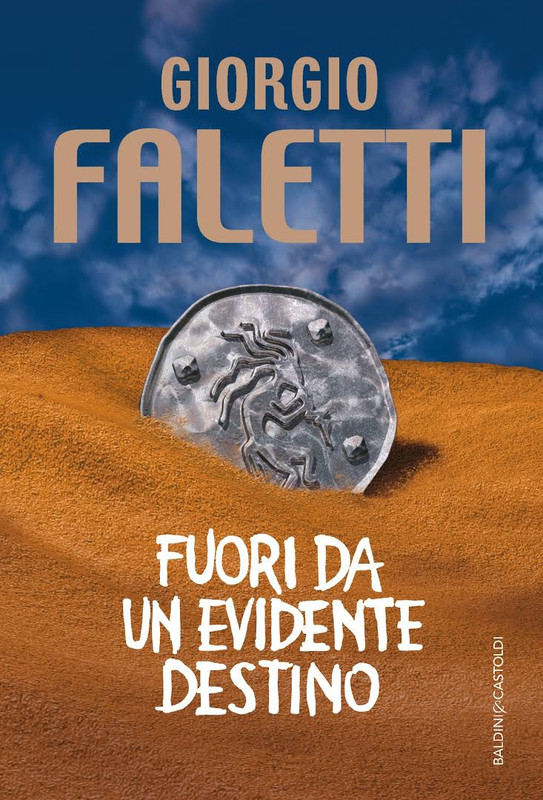 Giorgio Faletti - Fuori da un evidente destino (2006)