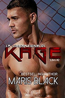 Maris Black - La Liberazione di Kage. Libro 2 (2019)