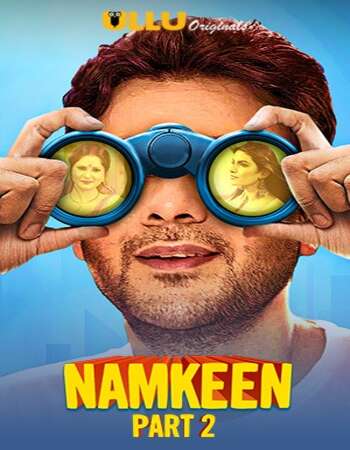 Namkeen Part 2 2021 WEB-DL Hindi ULLU Originals 720p | 480p