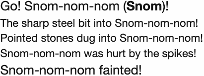 Snom loses 100% health from hazards