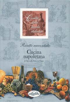 Marinella Penta de Peppo - Cucina napoletana. Ricette raccontate (2011)