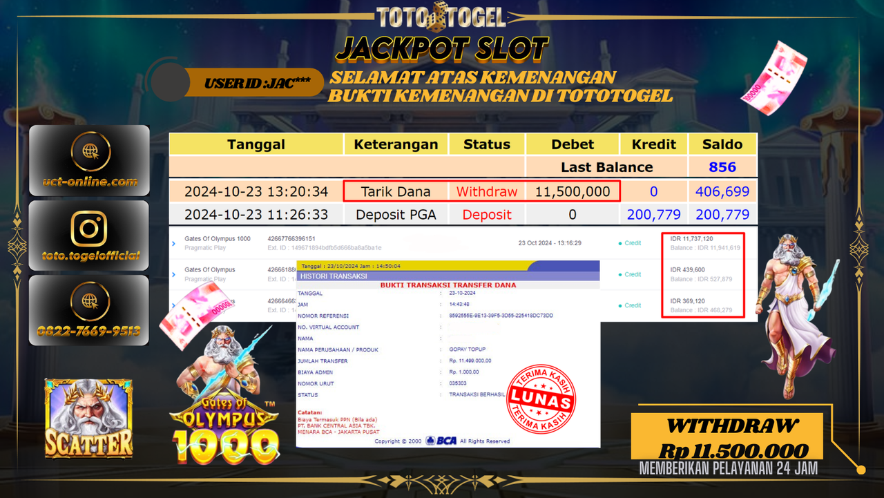 Bukti Pembayaran Permainan Jackpot Slot Gates Of Olympus 1000 ID : JAC*** LUNAS