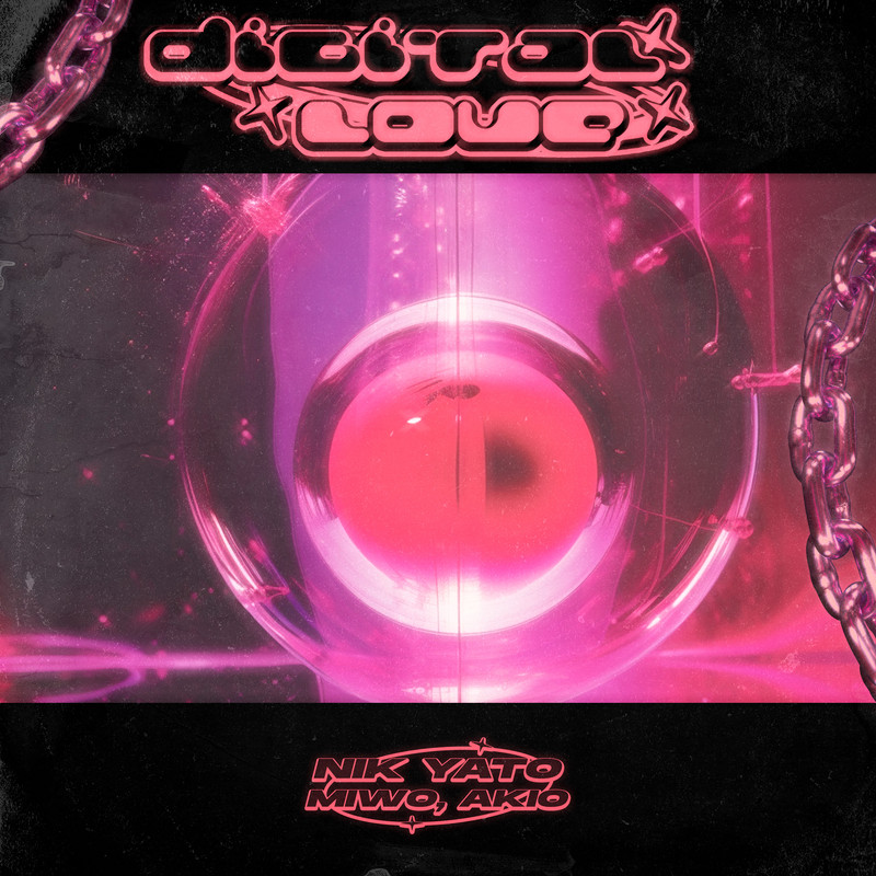 Digital Love by Akio (Ft. Miwo & Nik Yato)