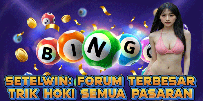 SETELWIN: Forum Terbesar Trik Hoki Semua Pasaran