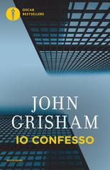 John Grisham – Io confesso (2011)