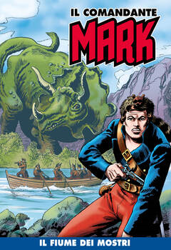 Il Comandante Mark a colori 203 - Il fiume dei mostri (2024)