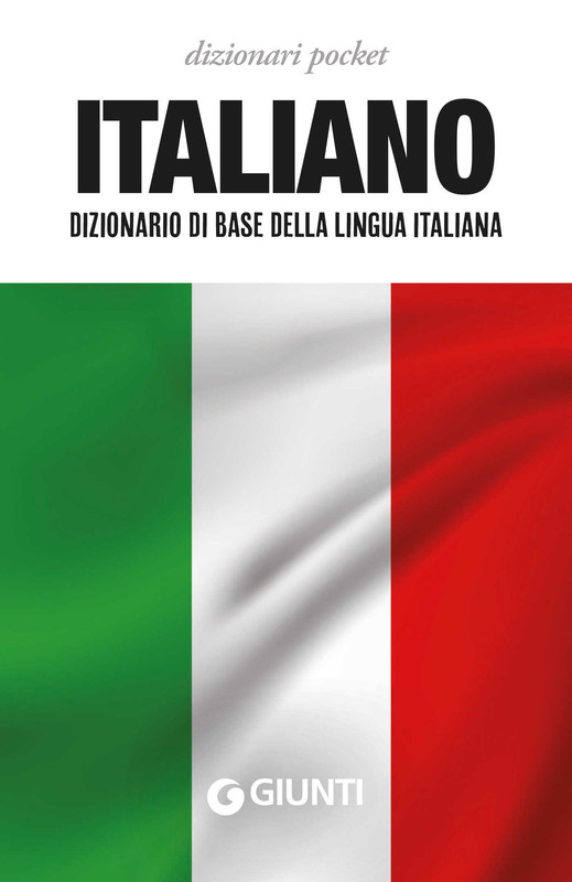 Roberto Mari - Italiano. Dizionario di base della lingua italiana (2020)