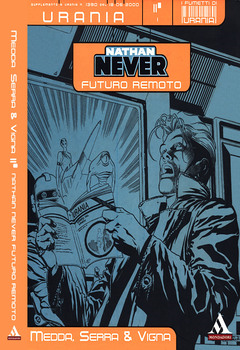 I fumetti di Urania 1 - Nathan Never. Futuro remoto (2000)