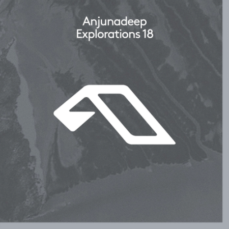 VA - Anjunadeep Explorations 18 (2021)