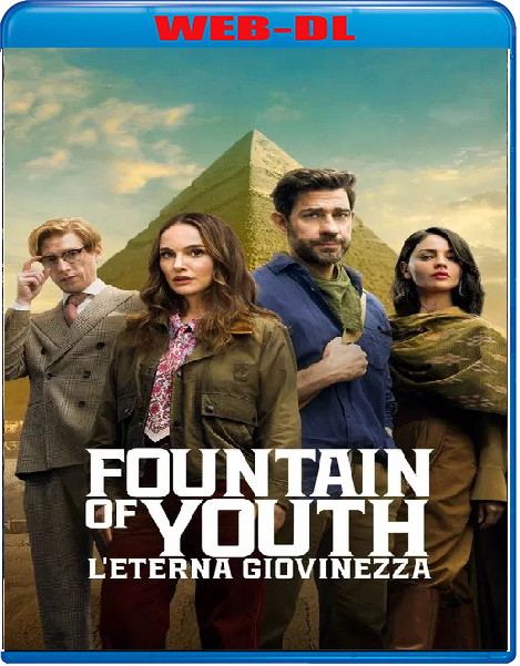 Fountain Of Youth L'Eterna Giovinezza (2025) mkv FullHD 1080p WEBDL ITA ENG Sub