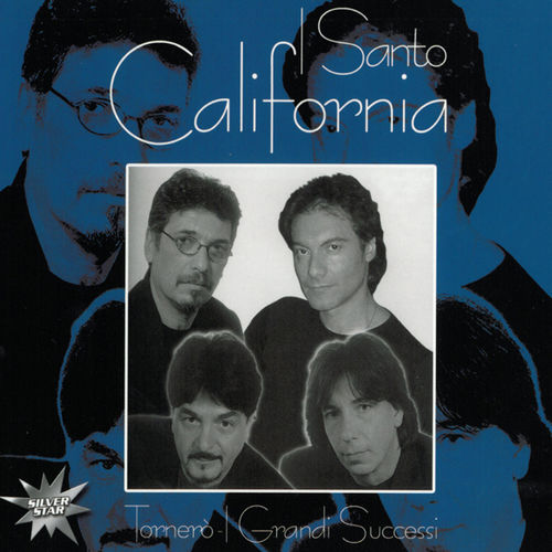 I Santo California - Tornerò - I Grandi Successi [Album] (MINT Records, 2010) FLAC