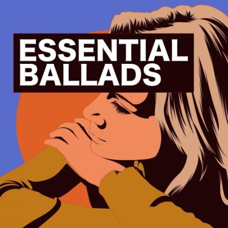 VA - Essential Ballads (2020)