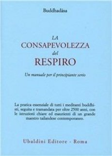 Buddhadasa - La consapevolezza del respiro. Un manuale per il principiante serio (1991)