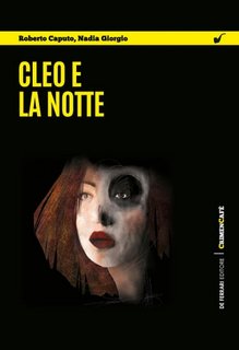 Roberto Caputo, Nadia Giorgio - Cleo e la notte (2022)