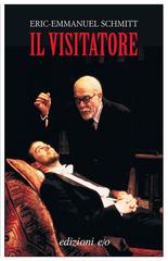 Eric-Emmanuel Schmitt – Il visitatore (2012)