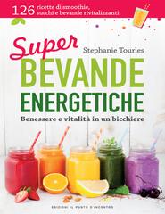 Stephanie Tourles – Super bevande energetiche (2016)