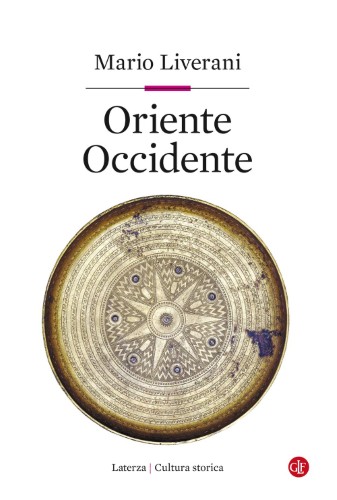 Mario Liverani - Oriente Occidente (2021)