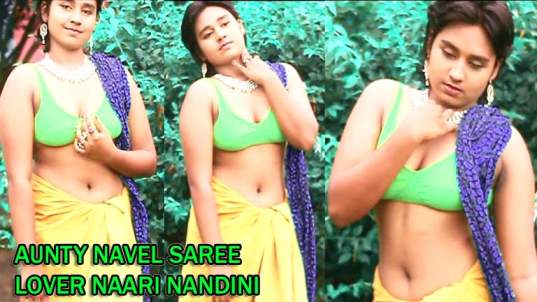 Aunty navel saree lover 2022 naari nandini nayek saree fashion