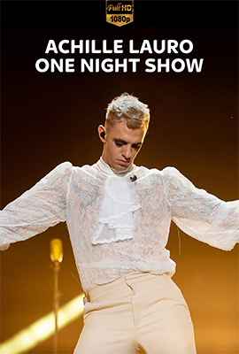 Achille Lauro - One Night Show (2024) .mkv DLMux 1080p E-AC3+AC3 ITA