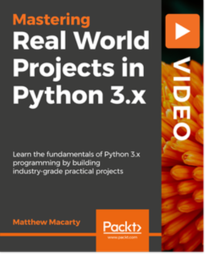 Real World Projects in Python 3.x