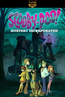 Scooby-Doo! Mystery Incorporated - Stagione 1/2 (2011/2012) [Completa] DLMux 1080p E-AC3+AC3 ITA