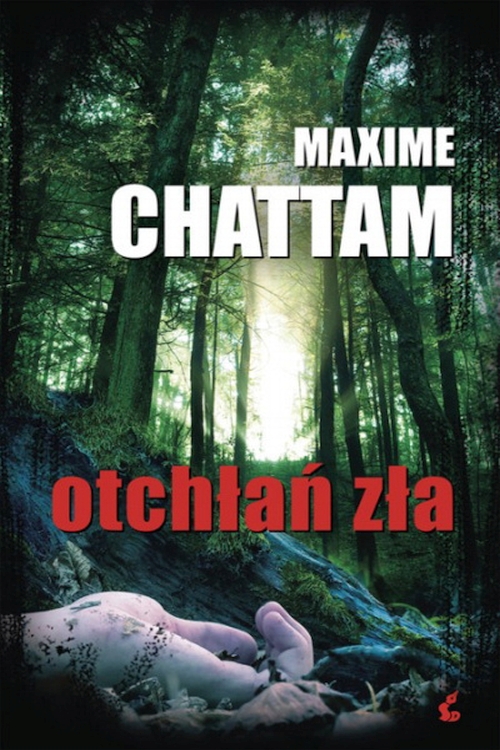 Maxime Chattam - Cykl: Trylogia zła (tom 1-3)