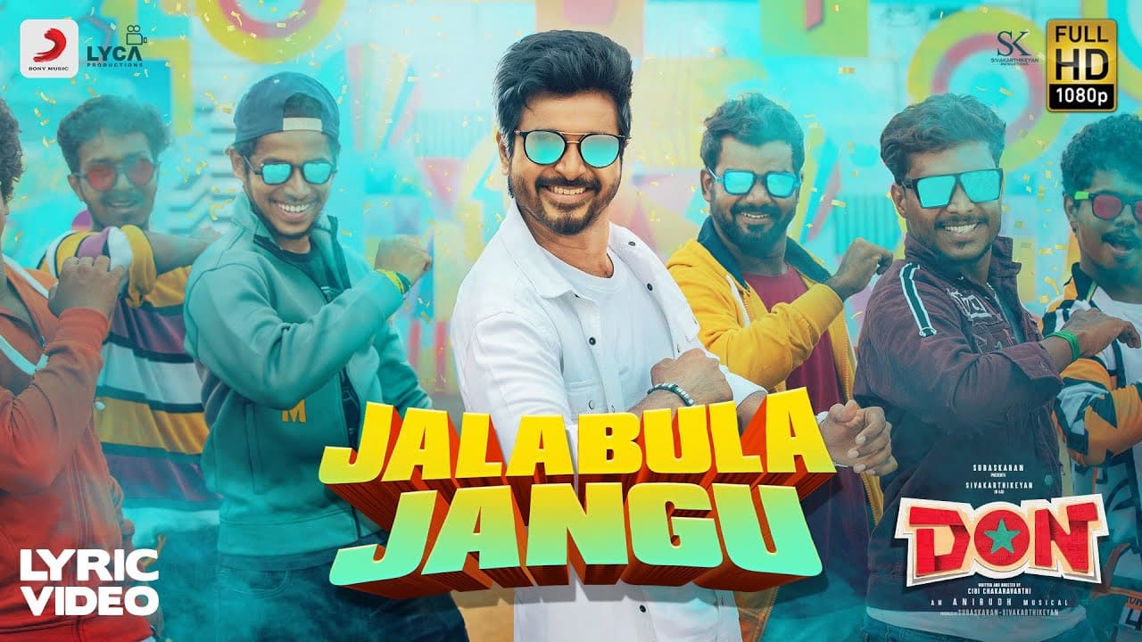 Jalabulajangu Song Lyrics - Don Jalabulajangu Song Lyrics - Don
