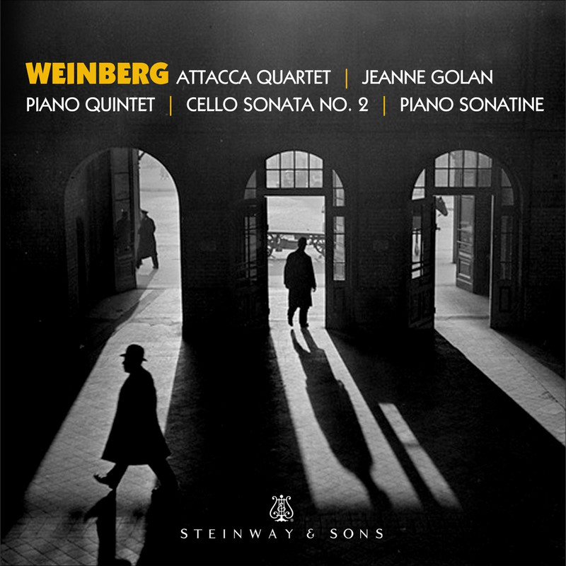 Attacca Quartet & Jeanne Golan • Weinberg- Piano Quintet, Piano Sonatina & Cello Sonata No. 2 (2018)  .flac  96.0 kHz/24 bit