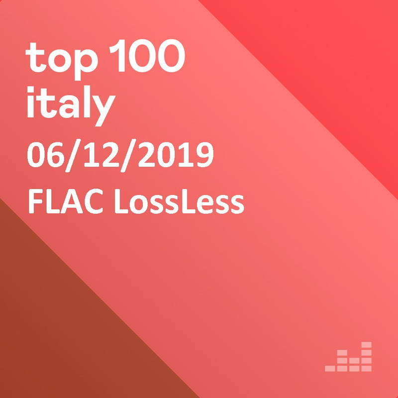 Top 100 Italia (Italy) 06/12 LossLess (Compilation, 2019) FLAC