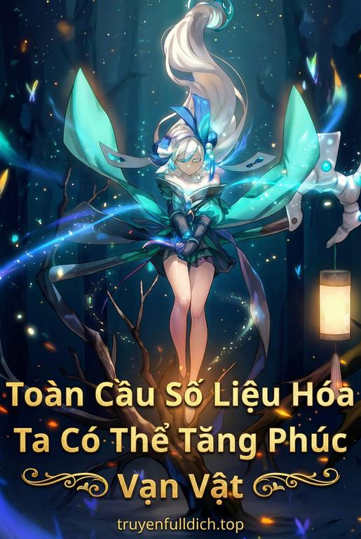 Toàn Cầu Số Liệu Hóa, Ta Có Thể Tăng Phúc Vạn Vật