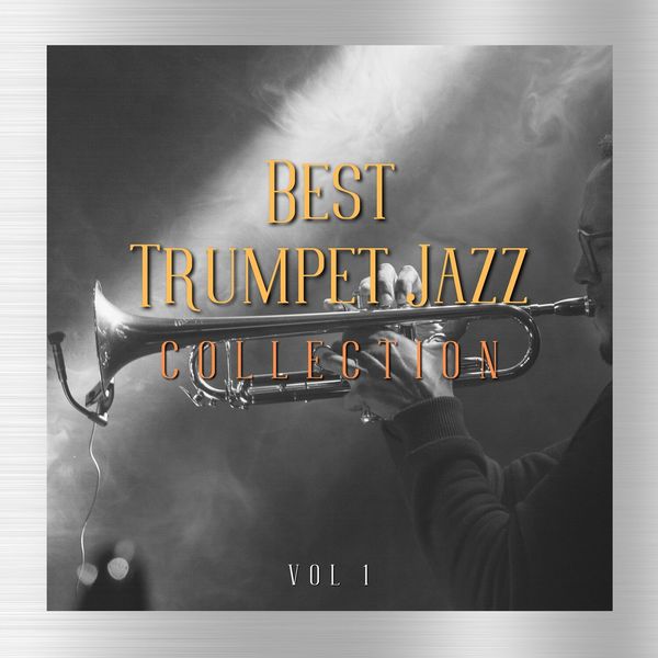 VA - Best Trumpet Jazz Collection (8D Audio) Vol. 1 (2021)