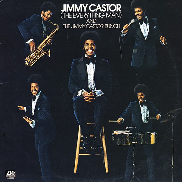 Jimmy Castor (The Everything Man) And The Jimmy 