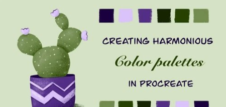 Creating Harmonious Color Palettes in Procreate