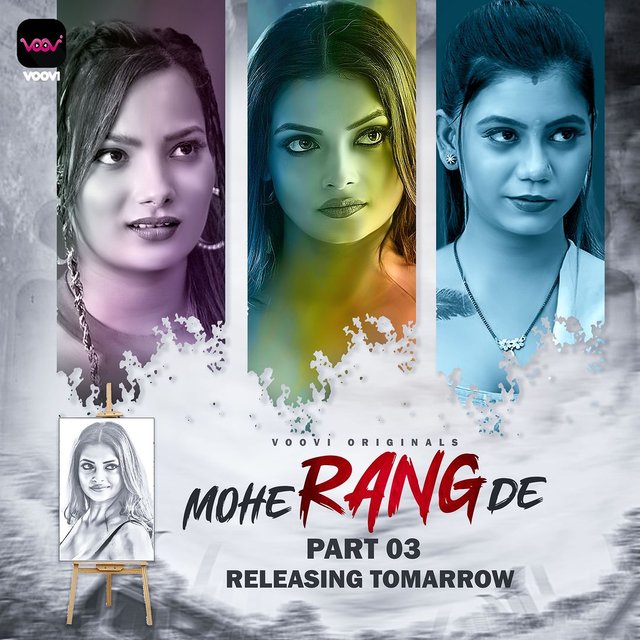 Mohe Rang De (2024) S01E05T07 Voovi Hindi Web Series WEB-DL H264 AAC 1080p 720p Download