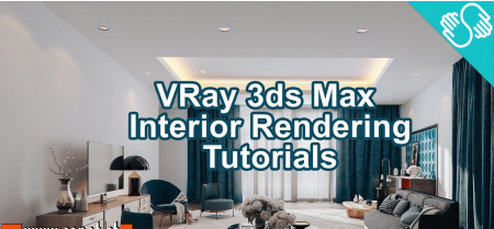 VRay 3ds max Interior Rendering Tutorials