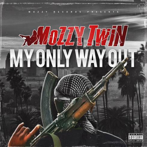 Mozzy Twin My Only Way Out EP 2020 320 kbps Beats TGx