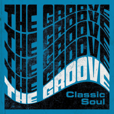 VA - The Groove Classic Soul (2018)