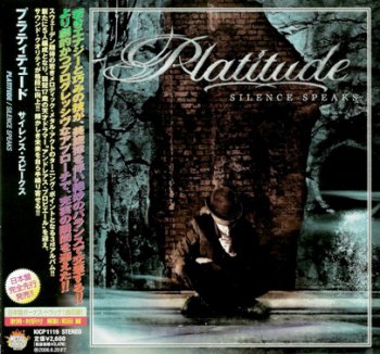 Platitude - Silence Speaks (2005) [Japan Edition] Lossless+MP3