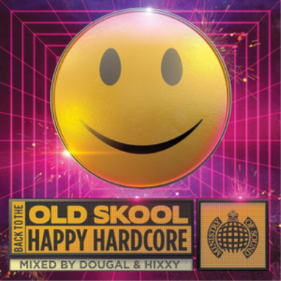 VA - Ministry Of Sound: Back To The Old Skool: Happy Hardcore (3CD, 2019)